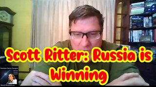 NEW Scott Ritter: Russia is Winning, Nuclear Threat is a Sign of Desperation & Very Serious!