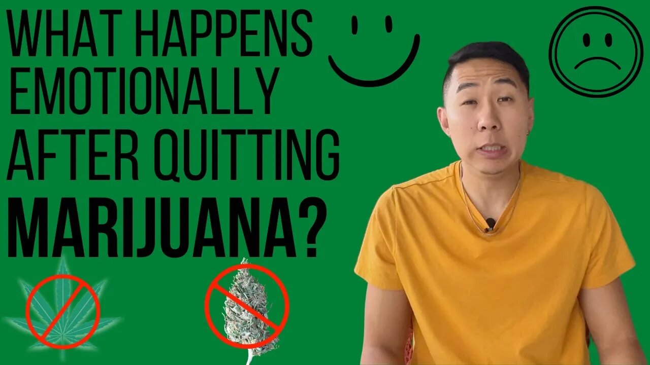 What Happens EMOTIONALLY After Quitting MARIJUANA Pt. 1