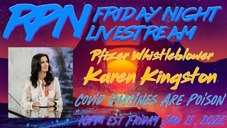 Pfizer Whistleblower Karen Kingston on Friday Night Livestream
