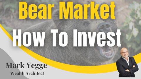 Bear Market - How to Invest