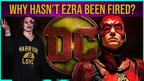 FIRE EZRA MILLER FROM THE FLASH NOW!!!