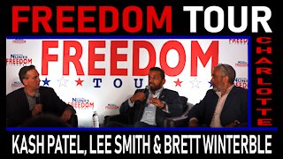 Freedom Tour Charlotte: Kash Patel, Lee Smith, and Brett Winterble