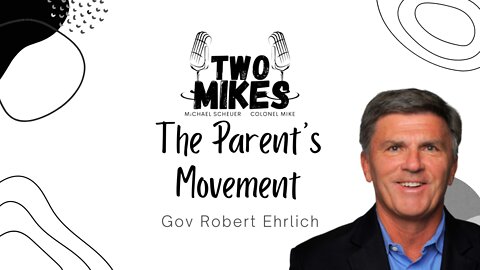 Gov Robert Ehrlich: The Parents’ Movement can Repair the Schools