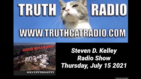 TRUTHCAT RADIO JULY 15TH 2021