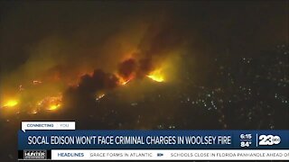 SoCal Edison won't face criminal charges in Woolsey Fire