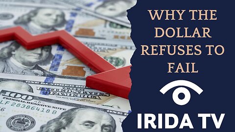 Why The Dollar Refuses To Fail