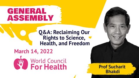 Prof Sucharit Bhakdi: Reclaiming Our Rights to Science, Health, and Freedom