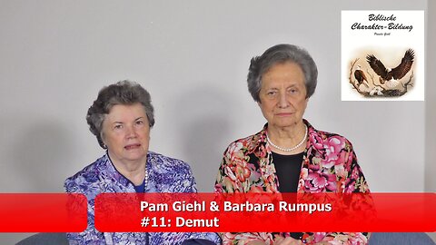 #11 Demut: (Pam Giehl & Barbara Rumpus / Okt. 2021)