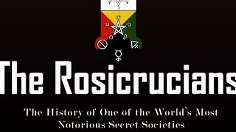 The Secret Society of the Rosicrucians and the Foundations of the Mystery School Traditions