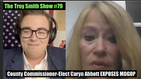 MDGOP Vice Chair Gary Collins EXPOSED: Caryn Abbott: The Troy Smith Show #79