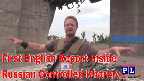 First Look Into Russian Controlled Kharkiv Region Ukraine (Special Report)