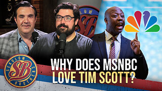Why Does MSNBC Love Tim Scott?