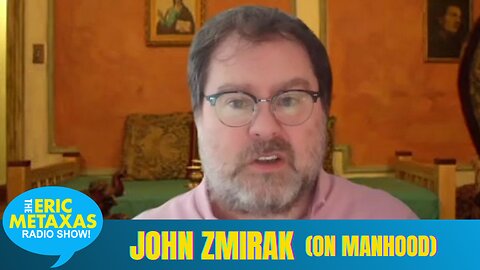 John Zmirak Explains the Difference Between Manhood Then and Now