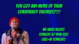 Friday Night Live!! Will Work 4 New Conspiracy Theories!