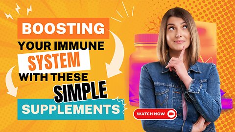 Boosting Your Immune System with These Simple Supplements