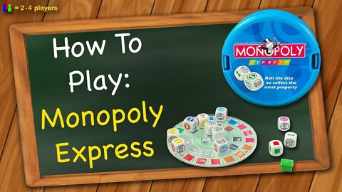 How to play Monopoly Express