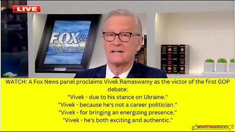 WATCH: A Fox News panel proclaims Vivek Ramaswamy as the victor of the first GOP debate:
