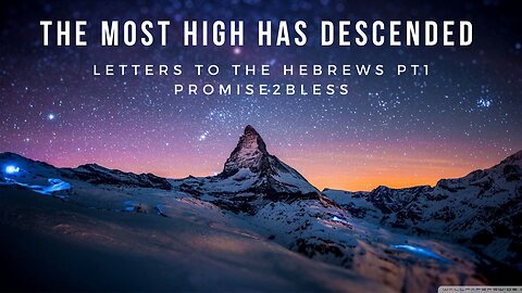The Most High has Descended Letters to the Hebrews