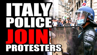 Italy Police JOIN Protestors!