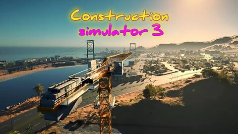 Construction Simulator 3 - The Best Construction Game on the Market/The Next Level in Construction