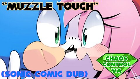 ''Muzzle Touch'' by Kohane01 (Sonic Comic Dub)