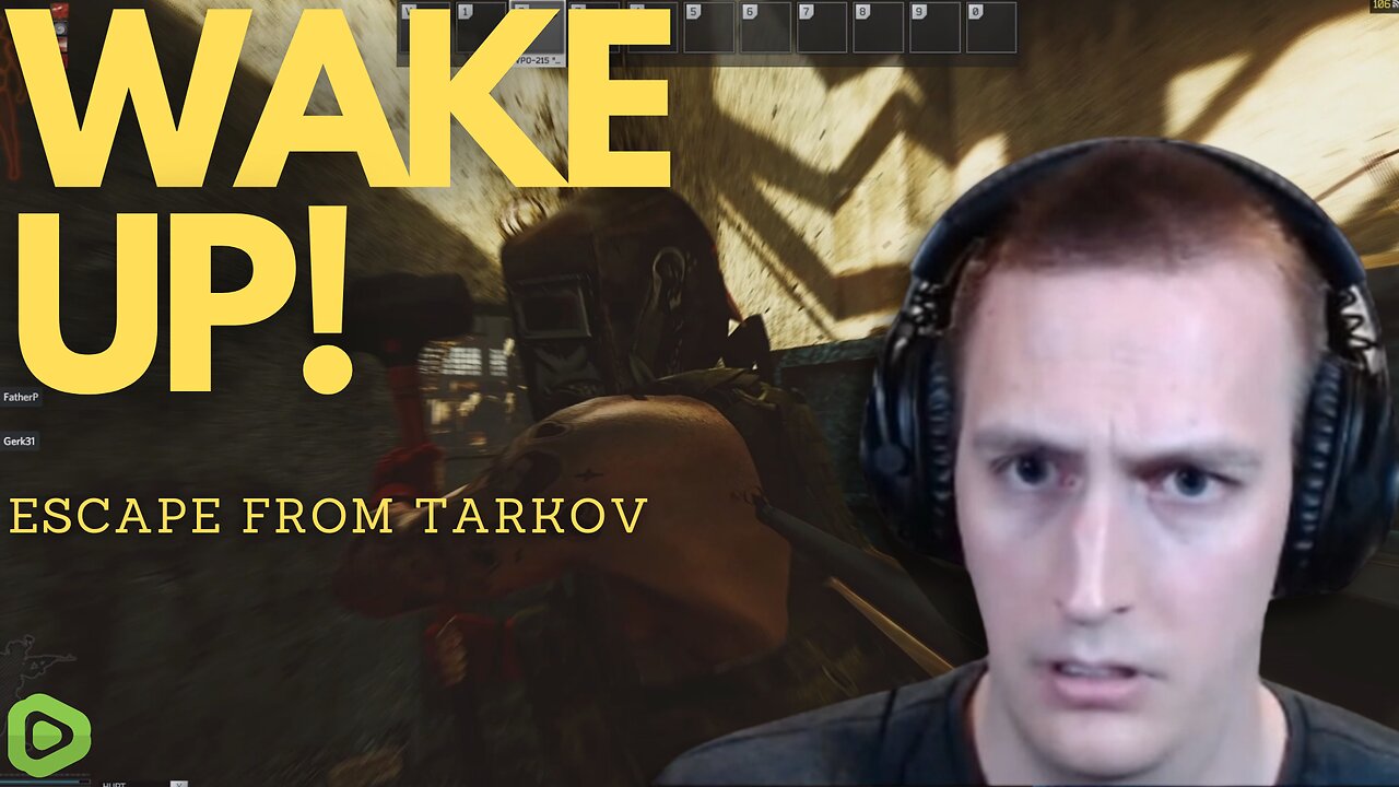 Rise and Shine it's Tarkov Time Escape From Tarkov Gerk Clan