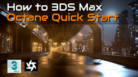 How to 3DS Max - Octane Render Plugin Quick Start