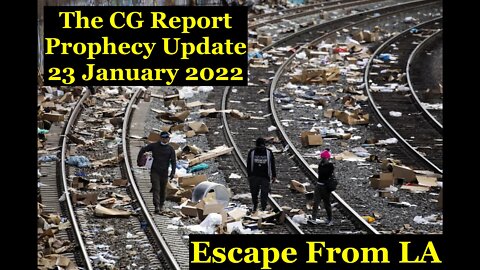 The CG Prophecy Report (23 January 2021) - Escape From LA