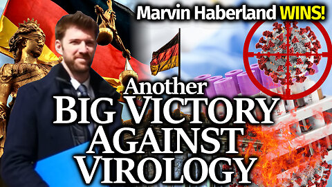Marvin Haberland's Huge COURT WIN: "Measures Based On Imaginary Viruses Are Not Justifiable"