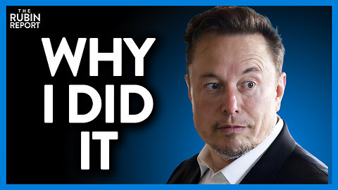 Elon Musk Explains the Real Reason Behind His Most Controversial Move | DM CLIPS | Rubin Report