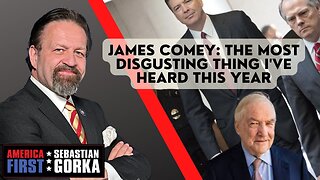 James Comey: The most disgusting thing I've heard this year. Lord Conrad Black with Dr. Gorka