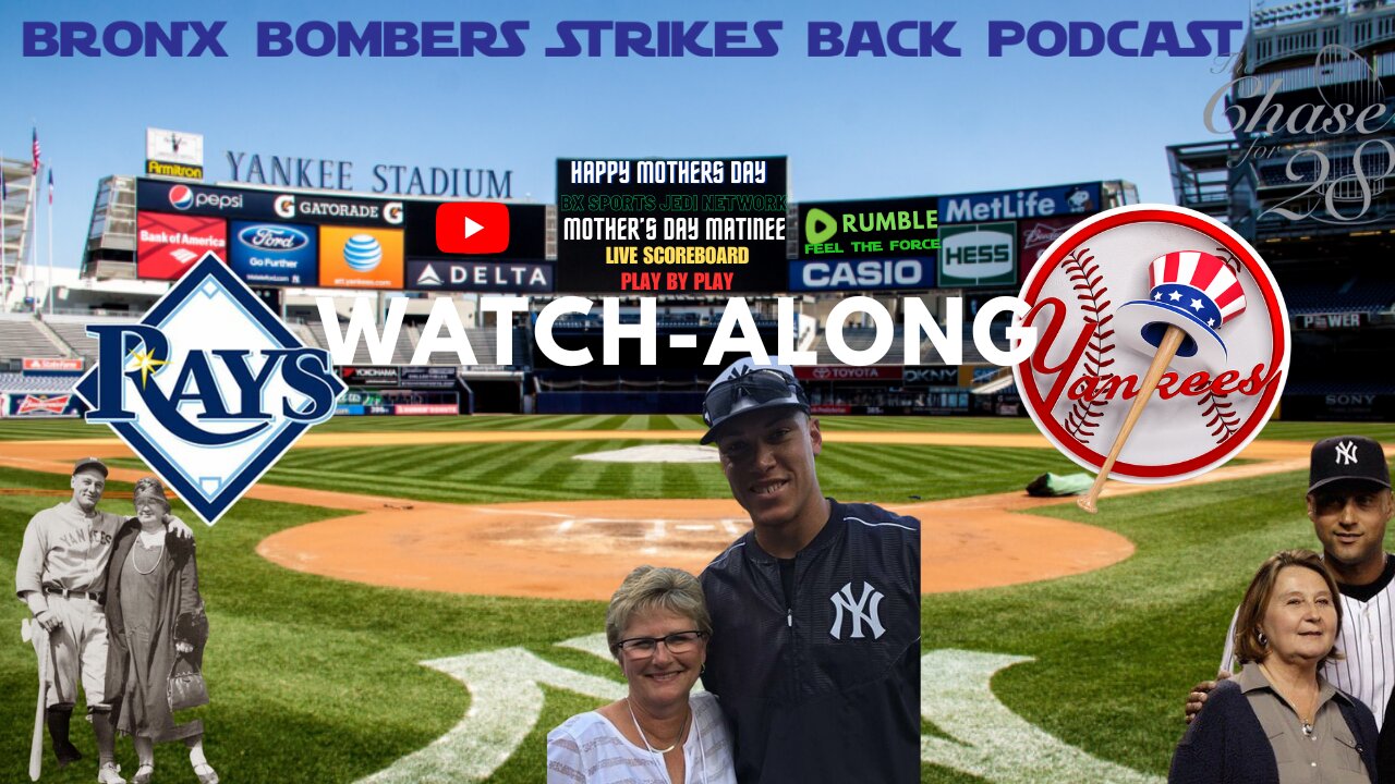 MOTHERS DAY ⚾NY YANKEES BASEBALL WATCHALONG VS TAMPA BAY RAYS LIVE