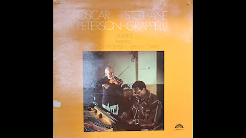 Oscar Peterson Stephane Grappelli Quartet, Volume 1 (1973) [Complete LP]