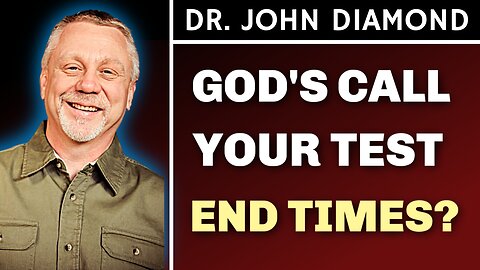 Dr. John Diamond | God's Call, Your Test, End Times | A Warrior's Profile