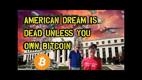 TJS ep46: American Dream Is Dead Unless you own Bitcoin