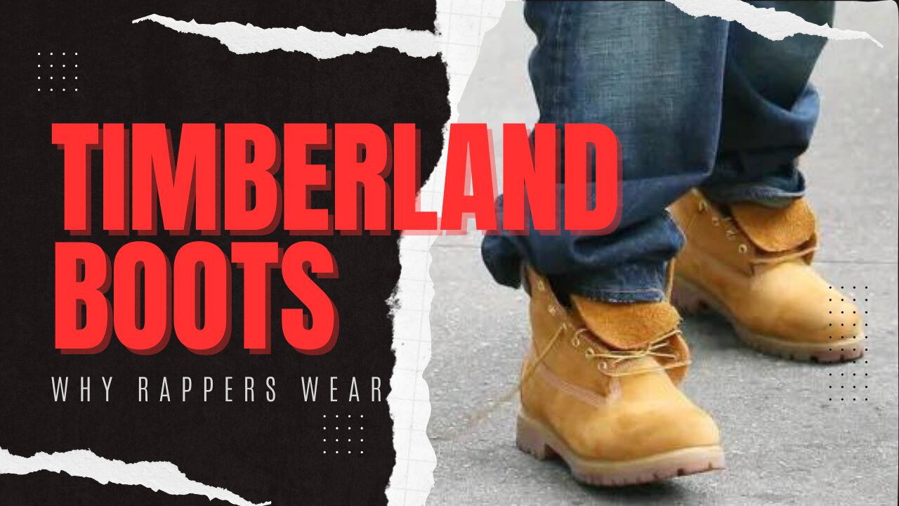 The Iconic Choice: Why Rappers Wear Timberland Boots