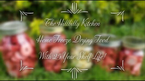 Best Way to Preserve Food 25 Year Shelf Life– Harvest Right Home Freeze Dryer- The Hillbilly Kitchen
