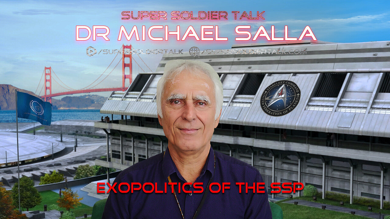 Super Soldier Talk – Dr Michael Salla – Exopolitics of the SSP