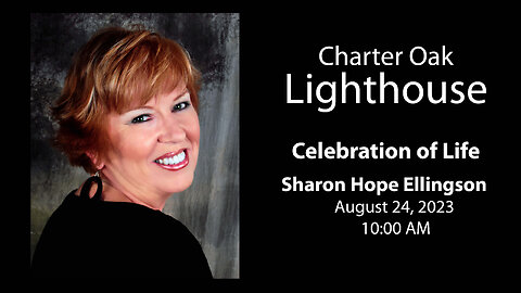 Celebration of Life - Sharon Hope Ellingson - August 24, 2023