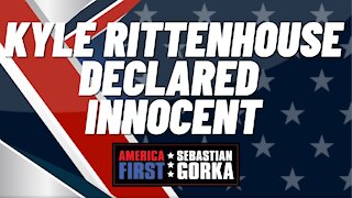 Sebastian Gorka FULL SHOW: Kyle Rittenhouse Declared Innocent