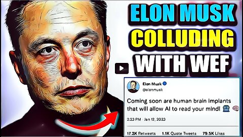 Elon Musk jäi kiinni mielenhallintasiruijen toimittamisesta WEF:lle ihmiskunnan orjuuttamiseksi