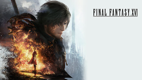 Final Fantasy XVI - 'Salvation' Launch Trailer