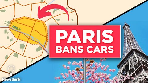 Why Paris is BANNING Cars