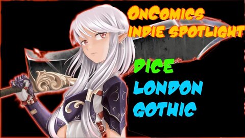 Indie Spotlight | DICE | London Gothic | Programming Announcement