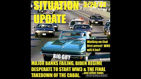 Situation Update - Major Banks Failing! Big Guy Biden Regime Desperate To Start WW3! The Final Takedown Of The Cabal! Waiting On That First Arrest! Who Will It Be? 