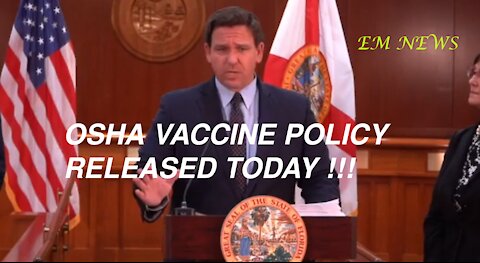 OSHA Vaccine Policy Released [ EM NEWS ]