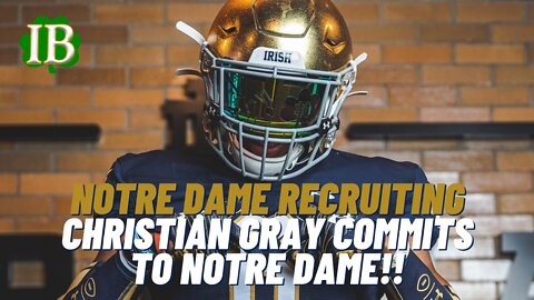 Cornerback Christian Gray Commits To Notre Dame!