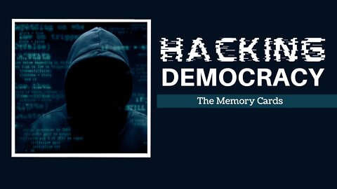 The Memory Cards: Excerpt from Hacking Democracy (2006)