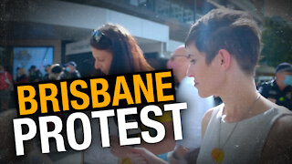 Brisbane STANDS UP as thousands protest for FREEDOM