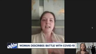 Woman describes battle with COVID-19